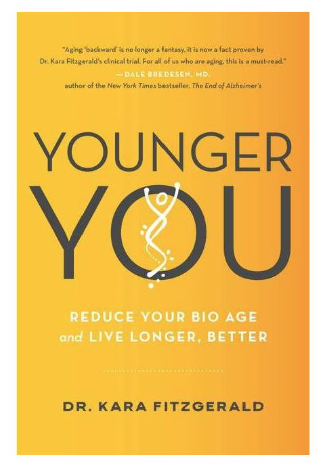 Younger you book written by Dr. Kara Fitzgerald